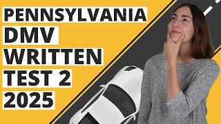 Pennsylvania DMV Written Test 2 2025 60 Questions with Explained Answers [upl. by Rourke]