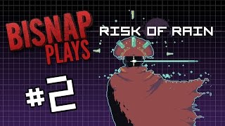 Bisnap Plays Risk of Rain  Episode 2 [upl. by Woodie216]