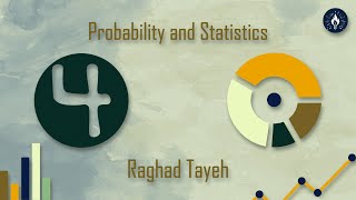 Probability amp Statistics  Lecture 4 Chapter 4 amp 5   Raghad Tayeh [upl. by Anidem333]