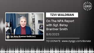 Tzvi Waldman on The NPA Report with Sgt Betsy Brantner Smith [upl. by Ratna]