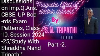 Discussion OnImportant  Questions Answers OfChapter MagneticEffectOfElectricCurrentImp [upl. by Sharpe]