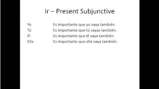 Ir  Present Subjunctive [upl. by Wilburt]