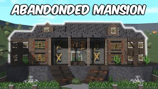 BUILDING AN ABANDONED MANSION in BLOXBURG [upl. by Hebner]