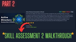 Windows Active Directory Enumeration amp Attacks Skills Assessment 2 HTB Module Completion Walkthrough [upl. by Yelra]