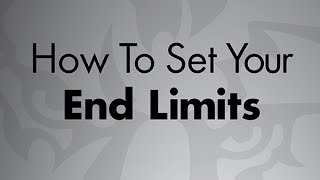 How To Set End Limits [upl. by Abe805]