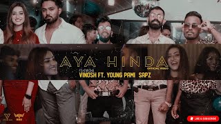 Aya Hinda I ඇය හින්දා feat Vinosh Young Pami amp SAPZ Official Music Video [upl. by Stinky]