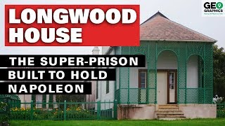 Longwood House The Super Prison Built to Hold Napoleon [upl. by Hsaniva]