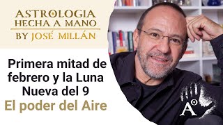 El poder del Aire La astrología de la primera mitad de febrero 2024 y la Luna Nueva del 9 [upl. by Hollingsworth]