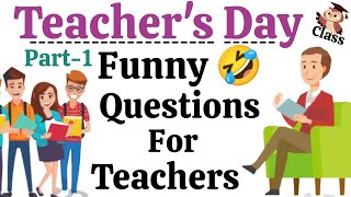 Activities for Teachers DayFunny Questions for TeachersTeachers Day ActivitiesHappy Teacherday [upl. by Natascha]