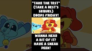 TAKE THE TEST TAKE A REST 2 Preview  FULL SONG DROPS FRIDAY shorts smilingcritters [upl. by Zerk]