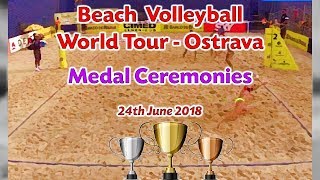 Beach Volleyball  Ostrava  Mens amp Womens Medal Ceremonies [upl. by Byrle]