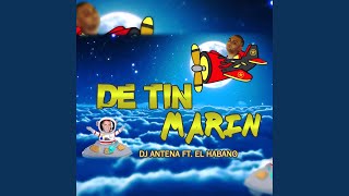 De Tin Marin feat El Habano [upl. by Mariann355]