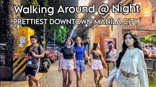 DOWNTOWN MANILA CITY PRETTIEST NIGHT WALKING TOUR FRIENDLY NEIGHBORHOOD PHILIPPINES [upl. by Deeas]