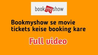 Bookmyshow se movie tickets booking kaise kare [upl. by Nilesoy]