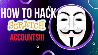 How to Hack Scratch  Become Griffpatch 2022 [upl. by Auric763]