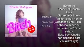 Chadia Rodriguez  Bitch 20 Testo  Audio [upl. by Atsira707]