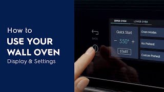 How to Use Your Wall Oven Display amp Settings [upl. by Suez]