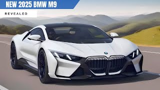 2025 BMW M9 Finally REVEAL  The Ultimate Luxury BMW Watch This [upl. by Ekenna458]