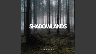 Shadowlands [upl. by Jarek]