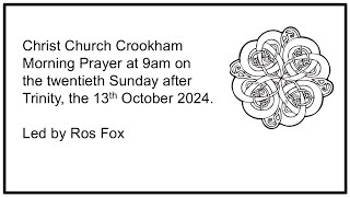 Christ Church Crookham Morning Prayer service 9am 13th October2024 [upl. by Adev193]