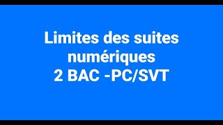 Limites des suites numériques [upl. by Lesiram924]