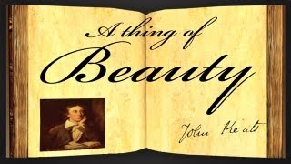 A Thing Of Beauty by John Keats  Poetry Reading [upl. by Isman]