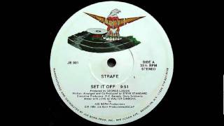 Strafe  Set It Off HQ [upl. by Thorwald]