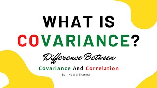 What is covariance  What is the difference between covariance and correlation   Neeraj Sharma [upl. by Eirtemed]