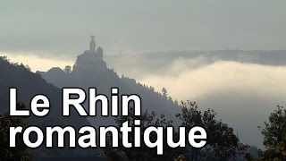 Le Rhin romantique [upl. by Osbert]