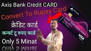 axis bank credit card convert to rupay card  flipkart axis bank credit card convert to rupay card [upl. by Nikkie]