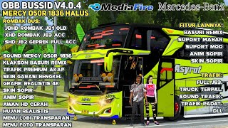 Obb Bussid V404 Terbaru Mercy O50R 1836  Full Rombak amp Grafik Ets2  Bus Simulator Indonesia [upl. by Aisek]