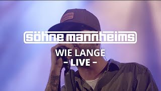 Söhne Mannheims  Wie lange Live [upl. by Alleras842]