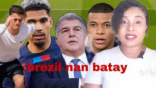 Mbappé pap ka vin nan Real daprè Laporta Bresil vs Angleterre compos probable [upl. by Felizio]