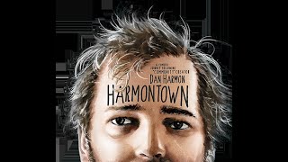 Harmontown Documentary  Extended Cut 2014 [upl. by Bruis301]