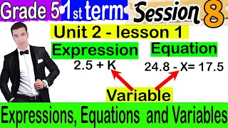 Expressions Equations and Variables  Grade 5  Unit 2 Lesson 1  1st term Session 8 [upl. by Yoshi]