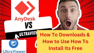 Anydesk VS Ultra viewer How To Download Use Free Ultraviewer best free remote tool How to install [upl. by Georgeanna631]