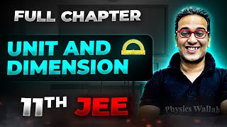 UNIT AND DIMENSION Unit and Dimensions FULL CHAPTER  Class 11th Chapter 1  Arjuna JEE [upl. by Telocin]