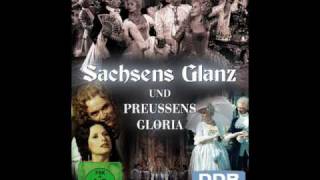 Sachsens Glanz und Preußens Gloria  Filmmusik [upl. by Abigail]