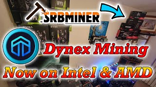 SRBminer 220  AMD amp Intel can Mine Dynex [upl. by Wiese]