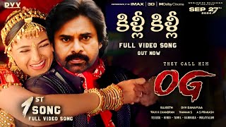 OG  Killi Killi Full Video SongOG 1st SongOG 1st Lyrical SongOG SongsPawan KalyanSujithThaman [upl. by Adna]