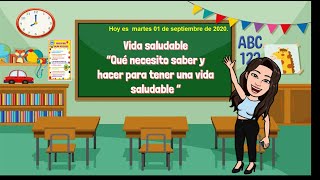 Vida saludable quotQué necesito saber y hacer para tener una vida saludablequot  Primer grado primaria [upl. by Leonsis]