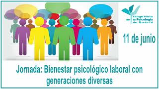 Jornada Bienestar psicológico laboral con generaciones diversas 110624 [upl. by Nagol218]