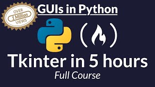 Tkinter Course  Create Graphic User Interfaces in Python Tutorial [upl. by Lenee309]