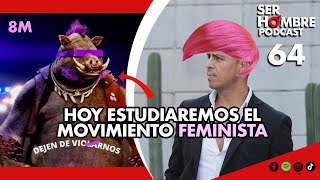 Aprendamos sobre FEMINISMO 💜 Cómo debe de SER 😇 Ep64 [upl. by Hanni]