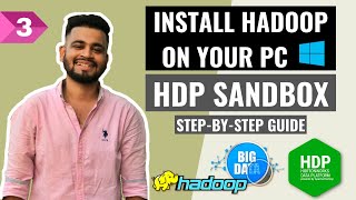 Install Hadoop Cluster on your Windows PC  HDP Sandbox installation stepbystep guide  Lecture 3 [upl. by Agnese234]