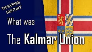 What was the Kalmar Union [upl. by Edina]