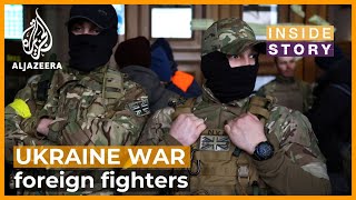 Whats the impact of foreign fighters on the war in Ukraine  Inside Story [upl. by Cruce226]