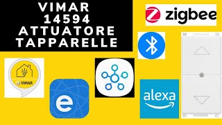 🔥 Attuatore Tapparelle SMART Vimar Plana 14594 Compatibile con EWELINK SmartTings amp ALEXA APP 🔥 [upl. by Okomot]