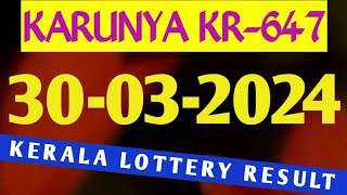 KARUNYA KR647 KERALA LOTTERY RESULT 30032024 [upl. by Aihceyt]