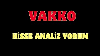 VAKKO HİSSE ANALİZ YORUM vakko hisse borsa [upl. by Marks94]